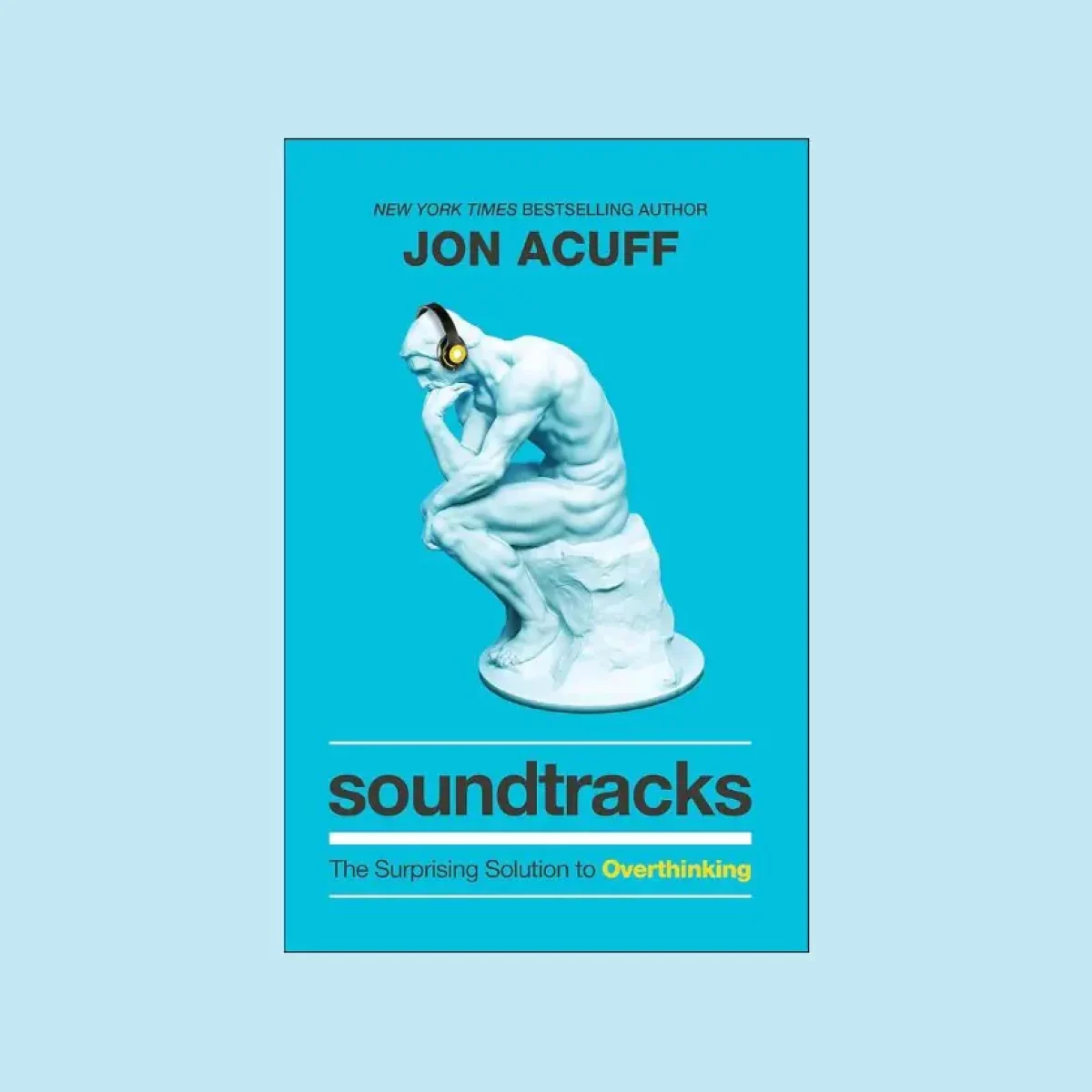 The cover of soundtracks by jon acuff.